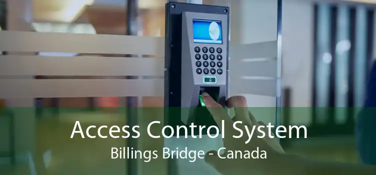 Access Control System Billings Bridge - Canada