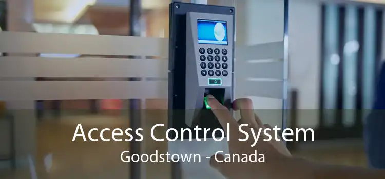 Access Control System Goodstown - Canada