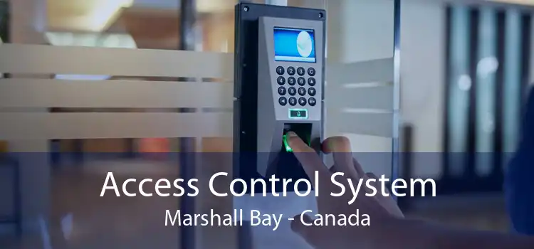 Access Control System Marshall Bay - Canada