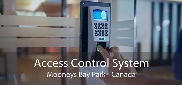 Access Control System Mooneys Bay Park - Canada