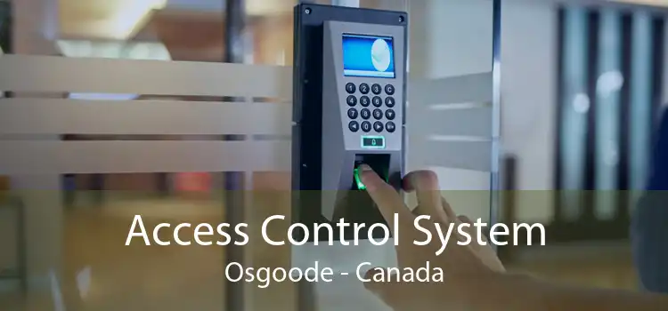 Access Control System Osgoode - Canada