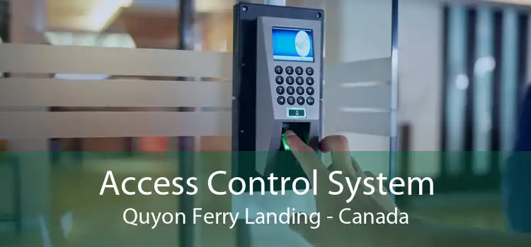 Access Control System Quyon Ferry Landing - Canada