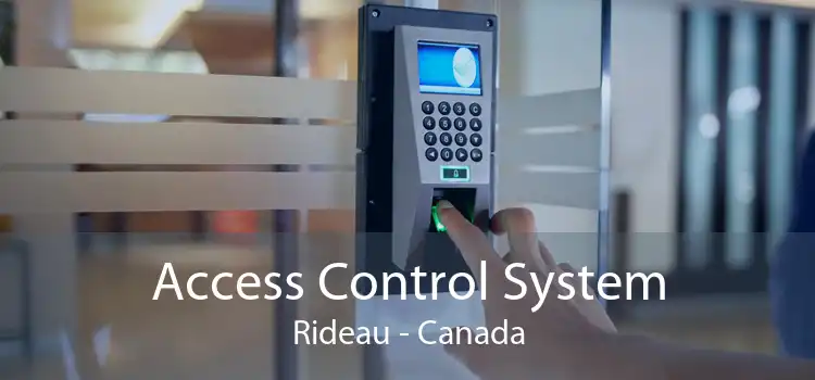 Access Control System Rideau - Canada