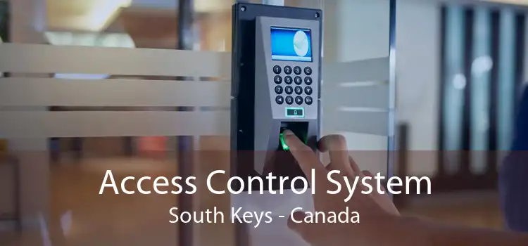 Access Control System South Keys - Canada