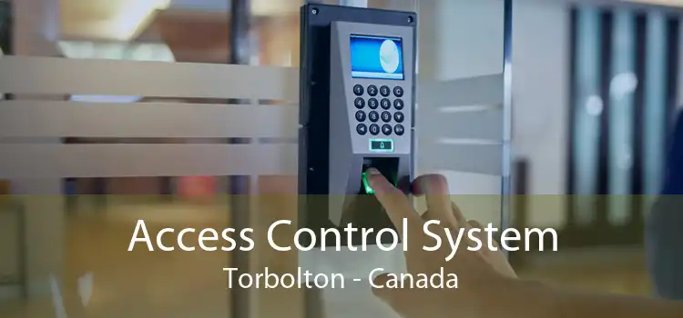 Access Control System Torbolton - Canada