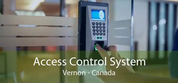 Access Control System Vernon - Canada