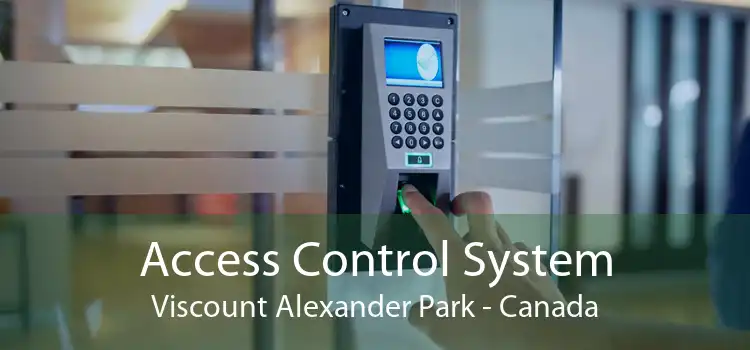 Access Control System Viscount Alexander Park - Canada