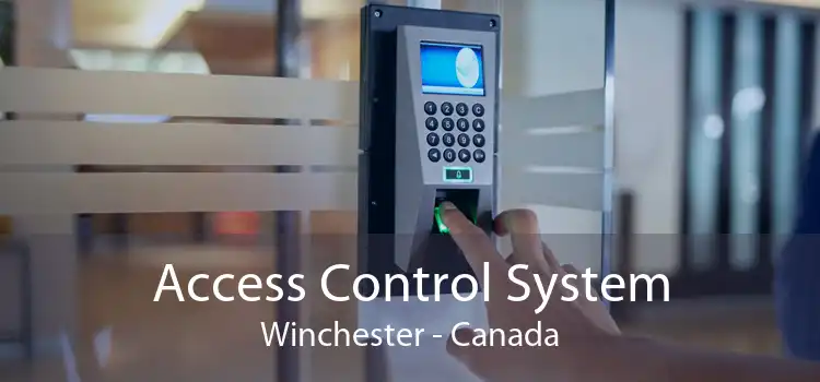 Access Control System Winchester - Canada