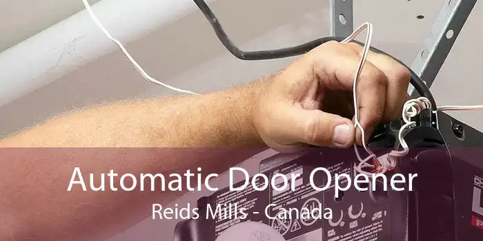 Automatic Door Opener Reids Mills - Canada