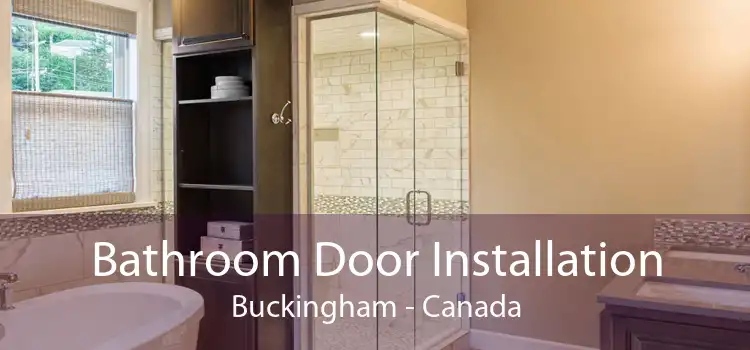 Bathroom Door Installation Buckingham - Canada