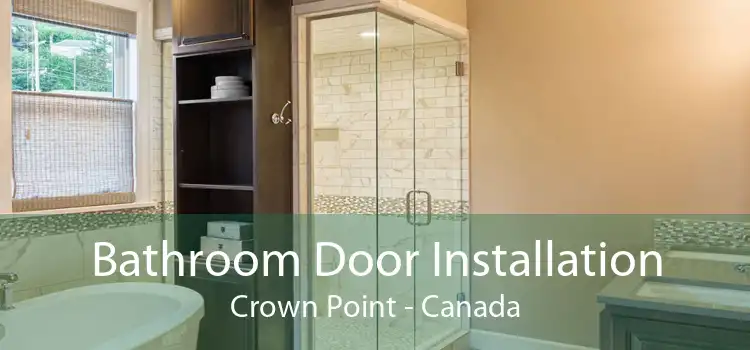 Bathroom Door Installation Crown Point - Canada
