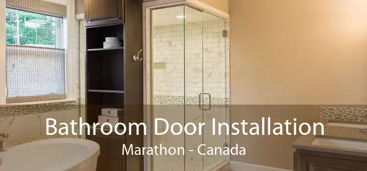 Bathroom Door Installation Marathon - Canada