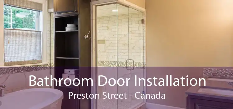 Bathroom Door Installation Preston Street - Canada