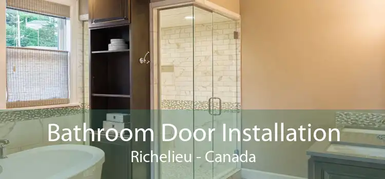 Bathroom Door Installation Richelieu - Canada