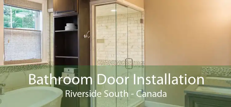 Bathroom Door Installation Riverside South - Canada