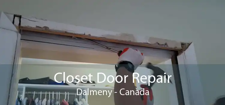Closet Door Repair Dalmeny - Canada