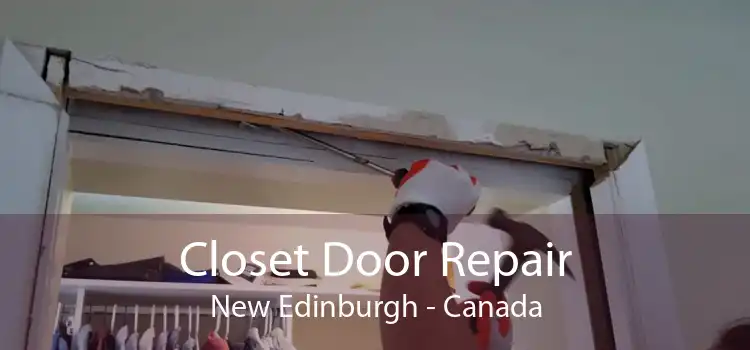 Closet Door Repair New Edinburgh - Canada