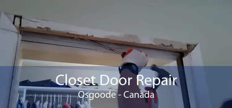 Closet Door Repair Osgoode - Canada