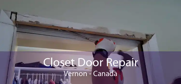 Closet Door Repair Vernon - Canada