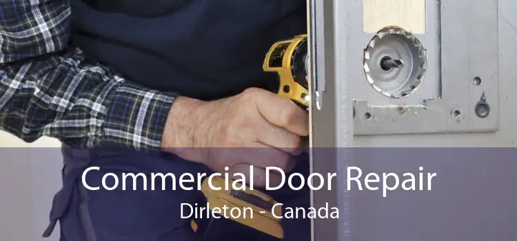 Commercial Door Repair Dirleton - Canada