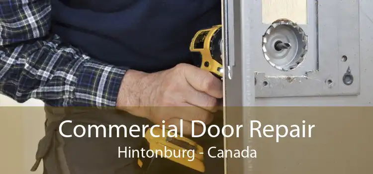 Commercial Door Repair Hintonburg - Canada