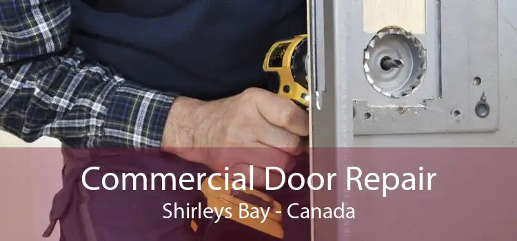 Commercial Door Repair Shirleys Bay - Canada