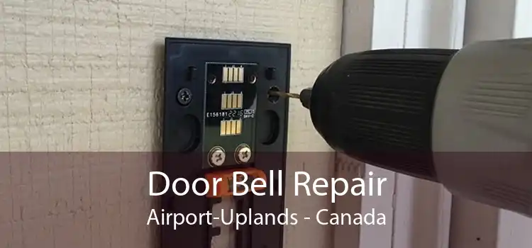 Door Bell Repair Airport-Uplands - Canada