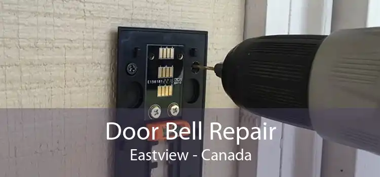 Door Bell Repair Eastview - Canada