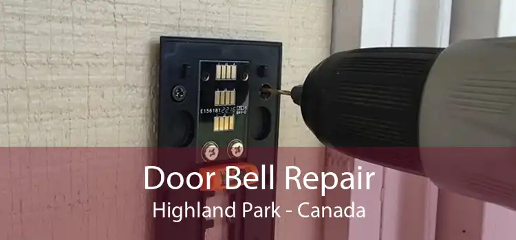 Door Bell Repair Highland Park - Canada