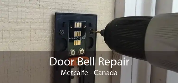 Door Bell Repair Metcalfe - Canada