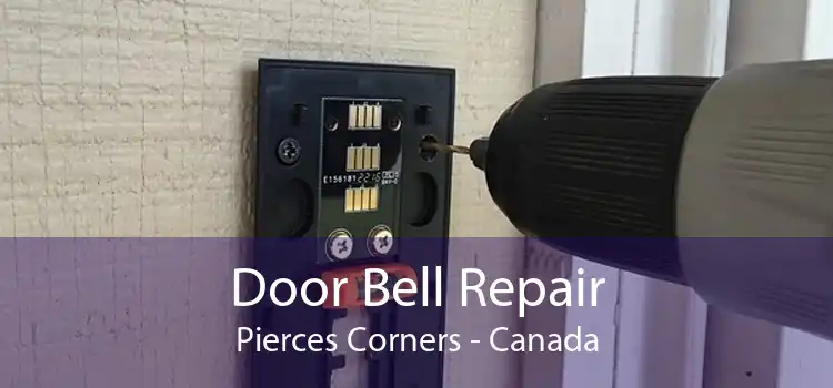 Door Bell Repair Pierces Corners - Canada