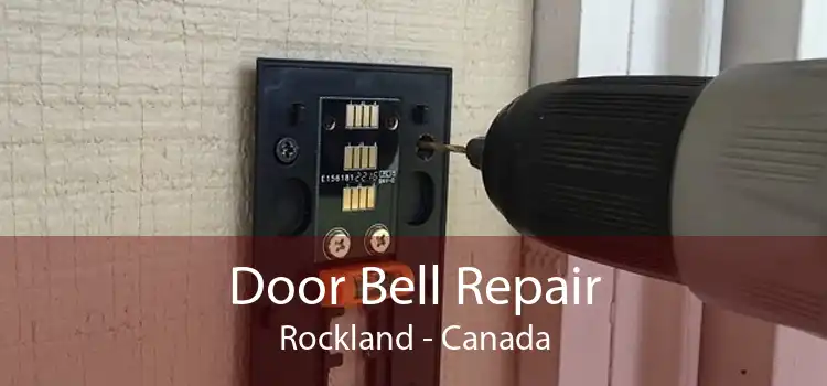 Door Bell Repair Rockland - Canada