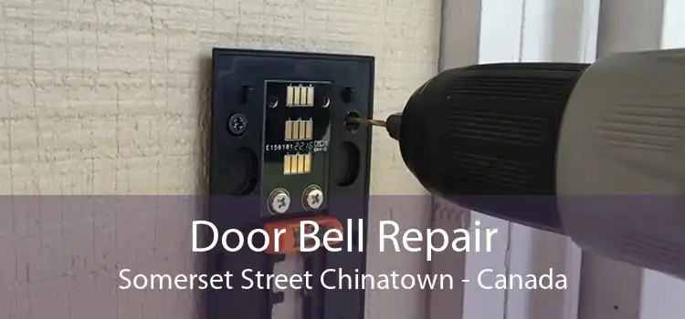 Door Bell Repair Somerset Street Chinatown - Canada