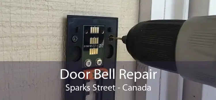 Door Bell Repair Sparks Street - Canada