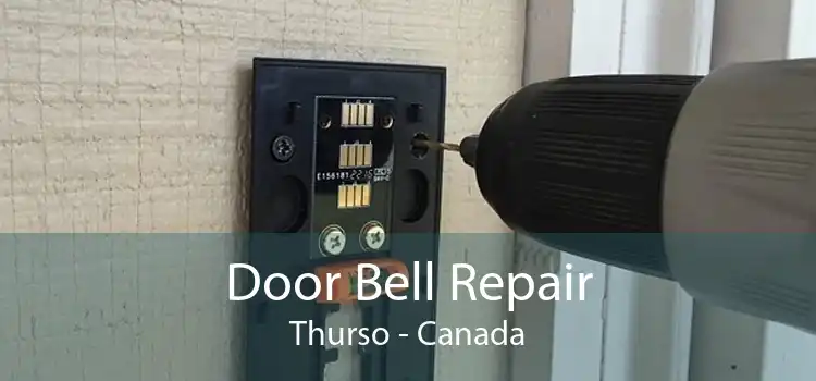 Door Bell Repair Thurso - Canada
