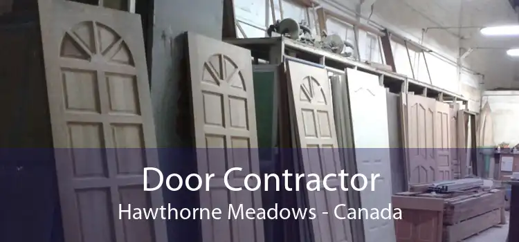 Door Contractor Hawthorne Meadows - Canada
