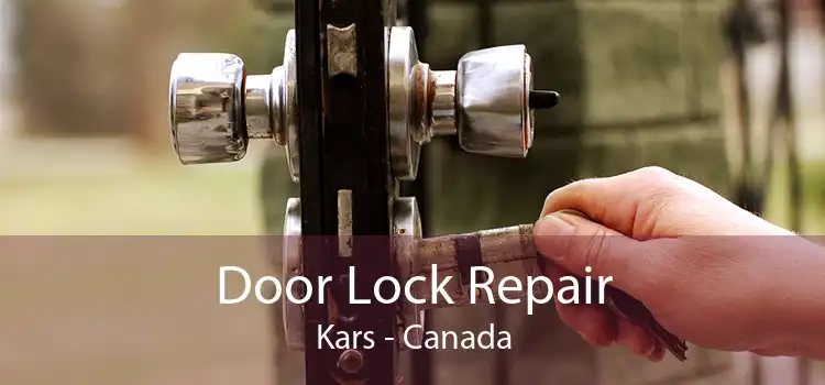 Door Lock Repair Kars - Canada