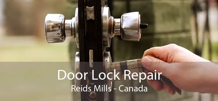Door Lock Repair Reids Mills - Canada