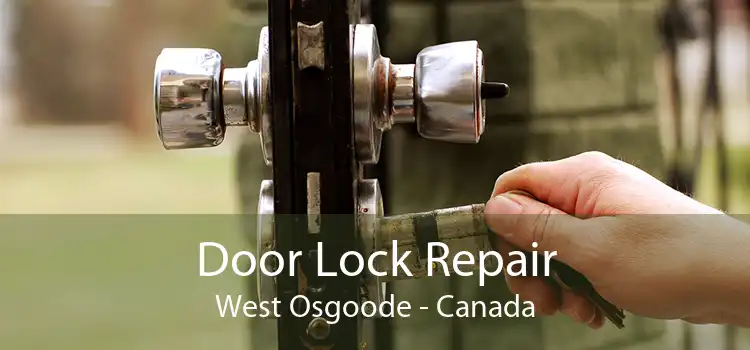 Door Lock Repair West Osgoode - Canada