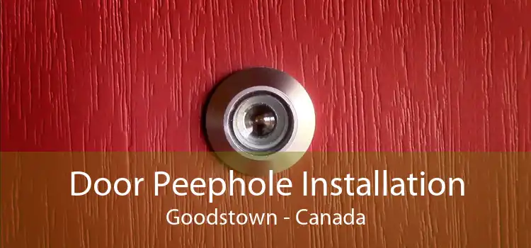 Door Peephole Installation Goodstown - Canada
