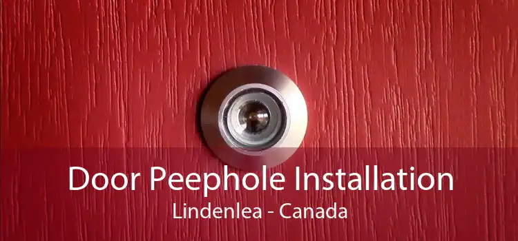 Door Peephole Installation Lindenlea - Canada