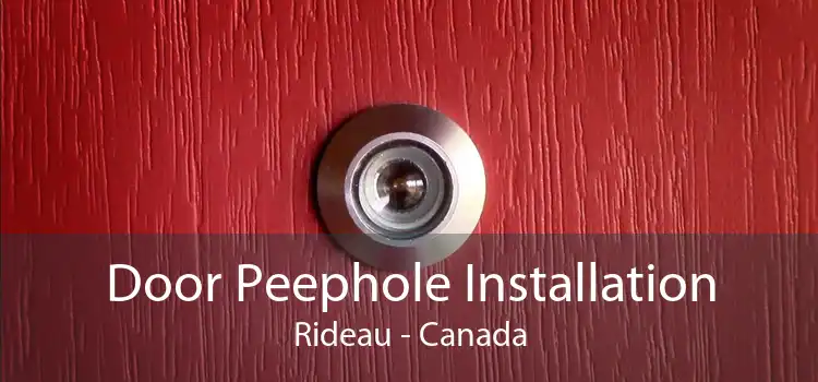 Door Peephole Installation Rideau - Canada