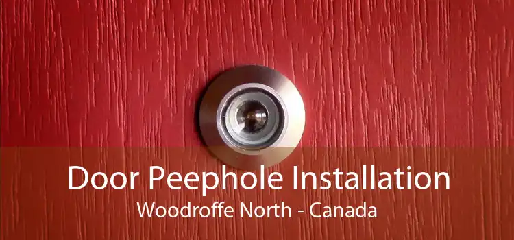 Door Peephole Installation Woodroffe North - Canada