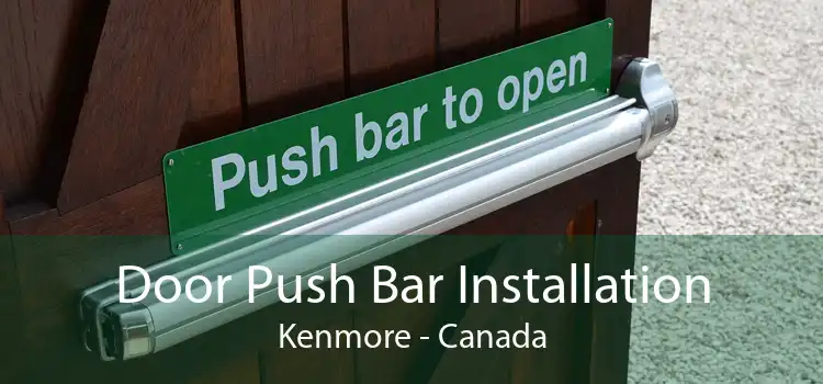 Door Push Bar Installation Kenmore - Canada