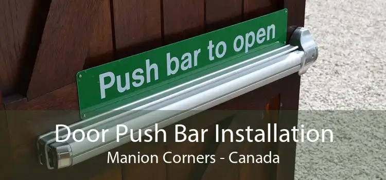 Door Push Bar Installation Manion Corners - Canada