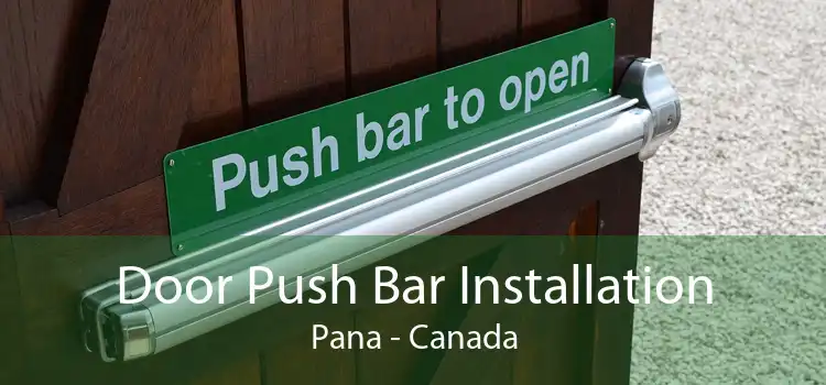Door Push Bar Installation Pana - Canada