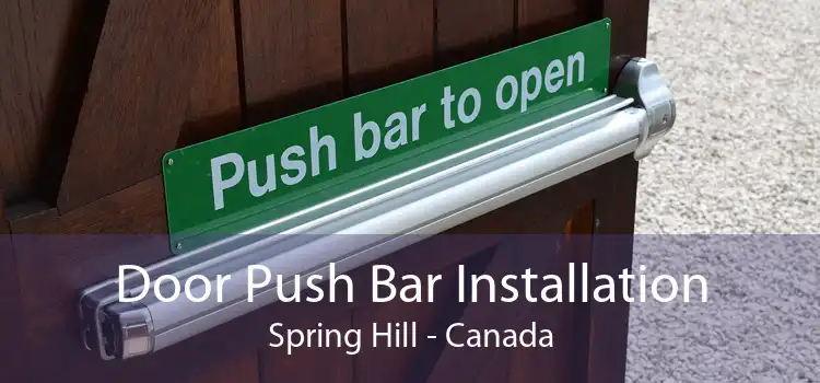 Door Push Bar Installation Spring Hill - Canada