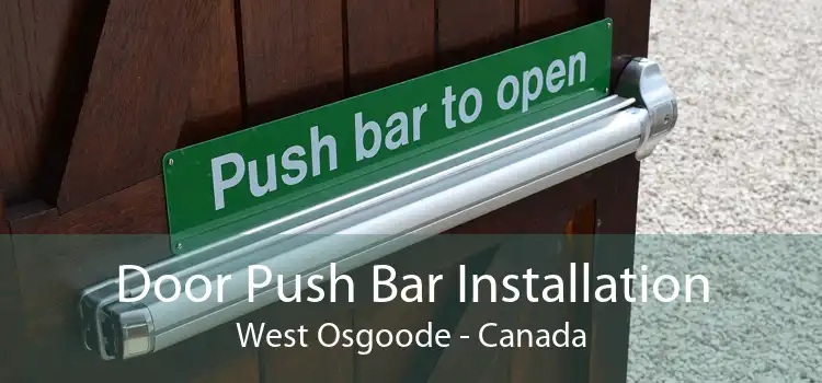 Door Push Bar Installation West Osgoode - Canada