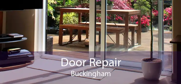 Door Repair Buckingham
