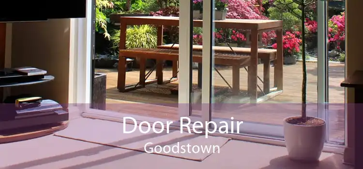 Door Repair Goodstown
